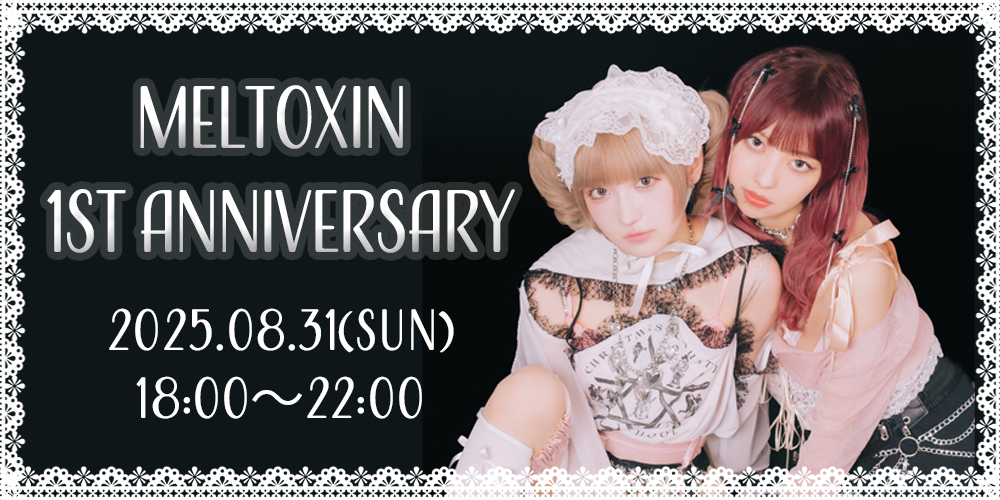 MelToxin 1st Anniversary